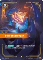 Seal of Strength (Overnumbered) - Showcase - 231/221