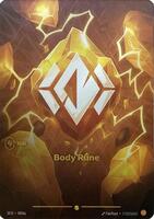 Body Rune (Alternate Art) - Showcase - R04a